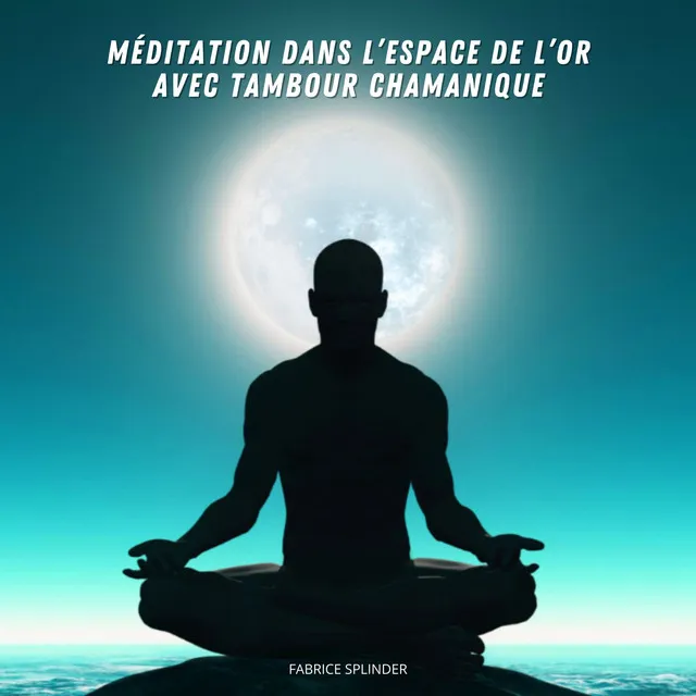 Méditation dans l'espace de l'or avec tambour chamanique