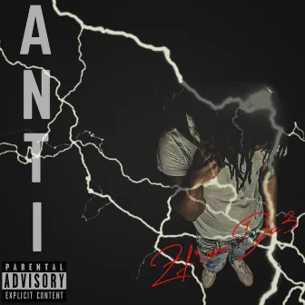 Anti by ZfromDa3