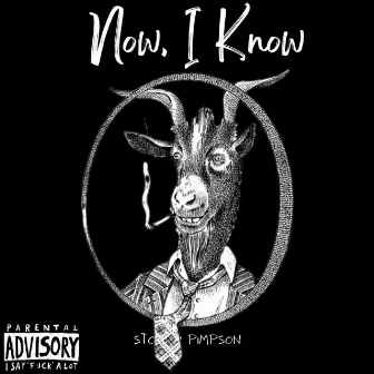 Now, I Know by Stoner Pimpson