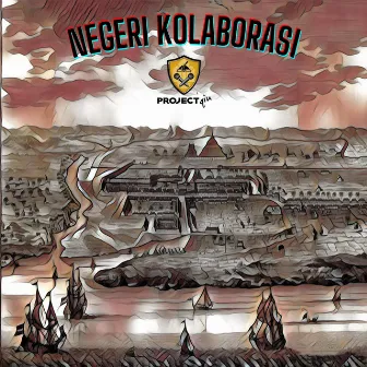 Negeri Kolaborasi by PROjectQIU