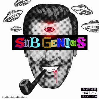 Sub Genius by Phantom Enigma