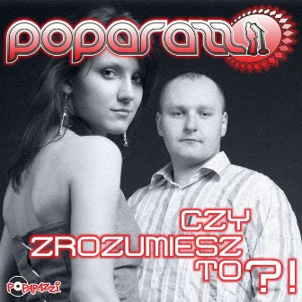 Czy zrozumiesz to by Poparazzi