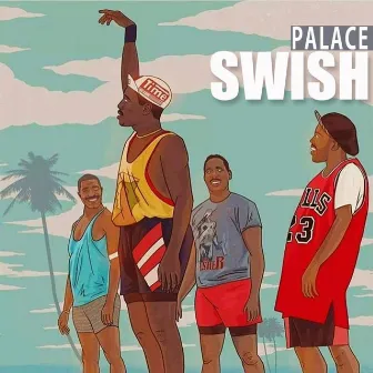 Swish by Palace