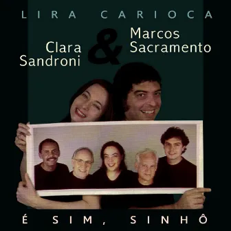 É Sim, Sinhô by Clara Sandroni