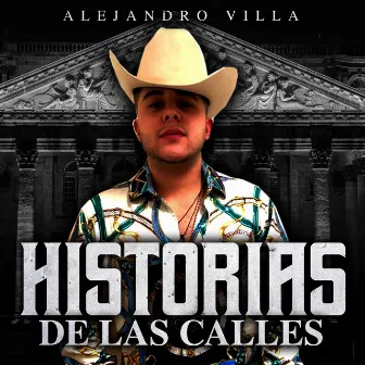 Historias de las Calles by Alejandro Villa