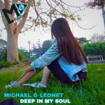 Deep In My Soul by Michael & Leonet