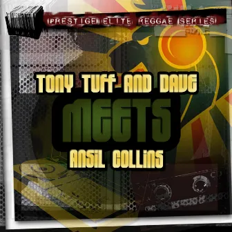 Tony Tuff & Dave Meets Ansel Collins by Tony Tuff