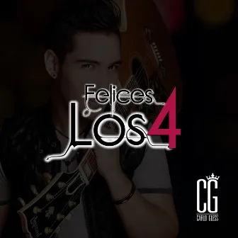 Felices Los 4 by Carlo Gless