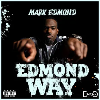 Edmond Way by Mark Edmond