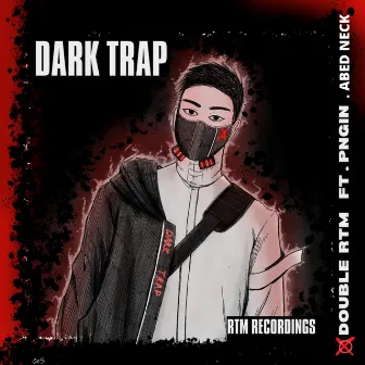 Dark Trap by ABED NECK