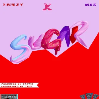 Sugar by Friezy