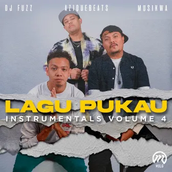 Lagu Pukau Instrumentals Volume 4 by Aziquebeats