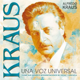 KRAUS - Una Voz Universal by Alfredo Kraus