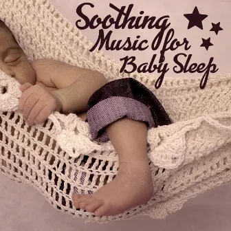 Soothing Music for Baby Sleep – New Age Lullabies, Baby Dreams, Sweet Night Songs, Calming Waves for Baby by Happy Child Musical Academy