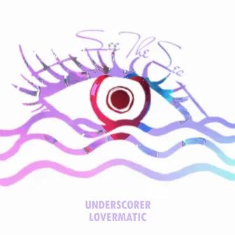 Lovermatic by Underscorer