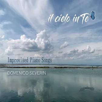 ... il cielo in Te by Domenico Severin