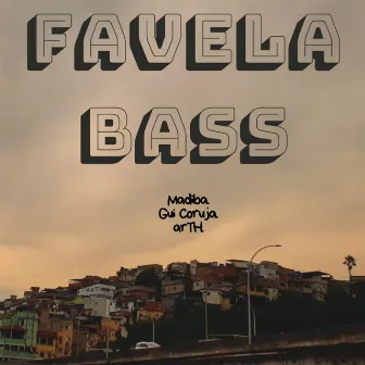 Favela Bass by Madiba Mc