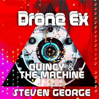 Drone Ex by Steven George