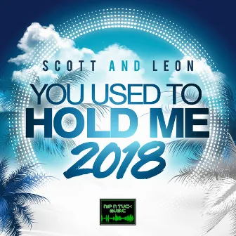 Scott & Leon - You Used to Hold Me -EP by Scott & Leon