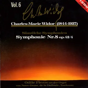 Charles Marie Widor: Sämtliche Sinfonien, Vol. 6 (Pierre, Odile) by Odile