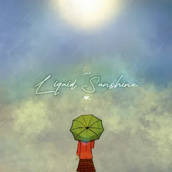 Liquid Sunshine by Syxe