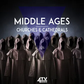 Middle Ages - Churches & Cathedrals by Michael Popp