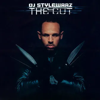 The Cut by DJ Stylewarz