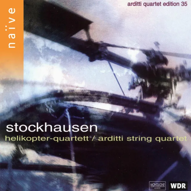 Stockhausen: Helikopter-Streichquartett