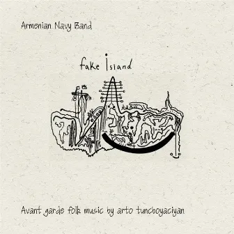 Fake Island by Armenian Navy Band