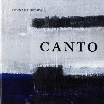 Hedwall: Canto by Bengt-Åke Lundin