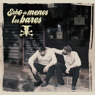 Echo de Menos los Bares by Astola