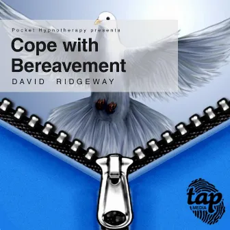 Cope With Bereavement by David Ridgeway