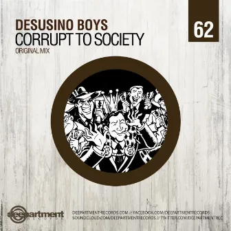 Corrupt to Society by Desusino Boys