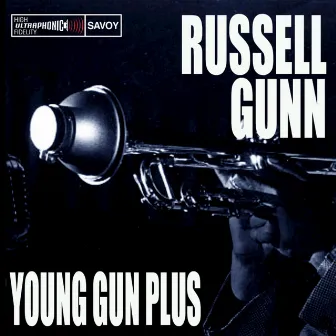 Young Gunn Plus by Russell Gunn