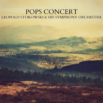 Pops Concert by Leopold Stokowski and his Symphony Orchestra