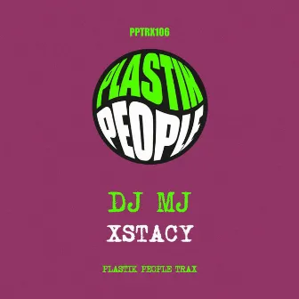 Xstacy by DJ MJ