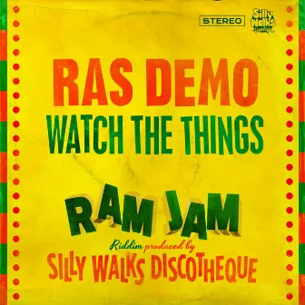 Watch the Things by Ras Demo