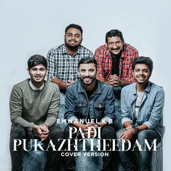 Padi Pukazhtheedam by Emmanuel KB