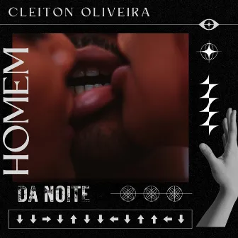 Homem da Noite by Cleiton Oliveira