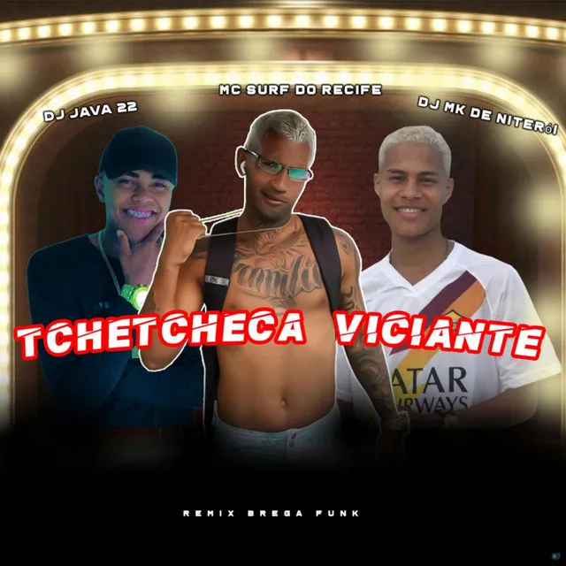 Tchetcheca Viciante (feat. DJ Java 22 & DJ MK De Niterói)