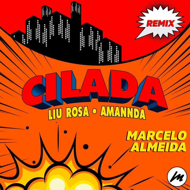 CILADA (Marcelo Almeida "RISCA FACA" Remix)