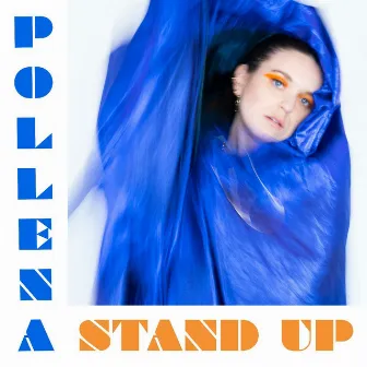 Stand Up by Pollena