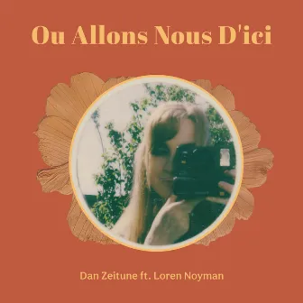 Ou Allons Nous D'ici by Dan Zeitune