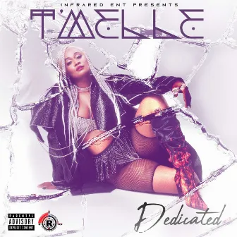 Dedicated by T'melle