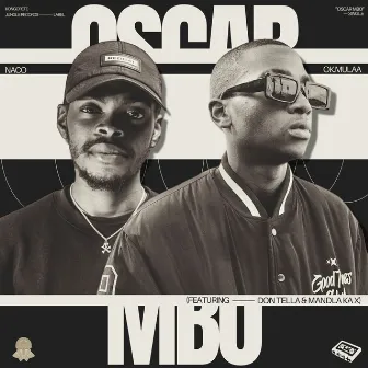 Oscar Mbo by OK.Mulaa