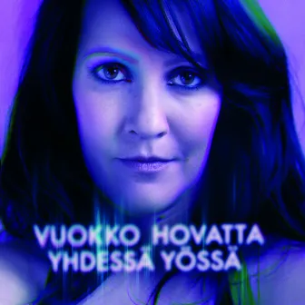 Yhdessä yössä by Vuokko Hovatta