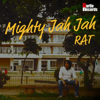 Mighty Jah Jah by RAT