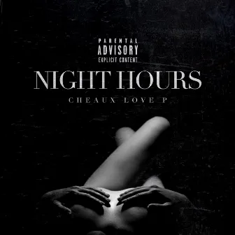 Night Hours by CheauxLove P