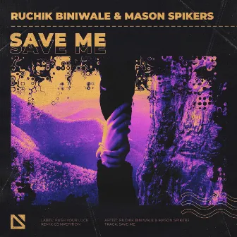 Save Me by Mason Spikers