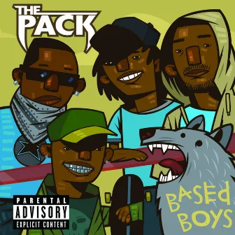 Based Boys by The Pack